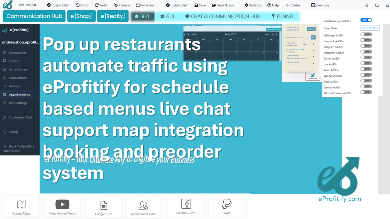 Pop up restaurants automate traffic using eProfitify for schedule based menus live chat support map integration booking and preorder system